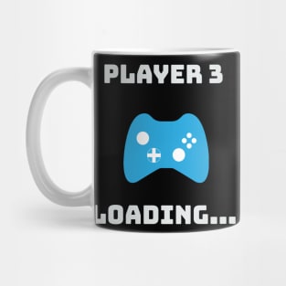 Player 3 Loading.... Gamer Gaming Mug